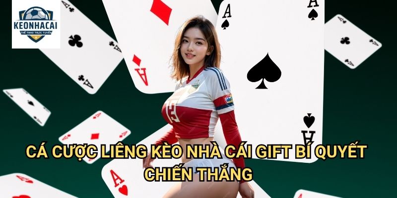 Cá cược Liêng Kèo nhà cái gift - Game bài 3 lá kinh điển với odds cạnh tranh 3 Cá cược Liêng Kèo nhà cái gift bí quyết chiến thắng