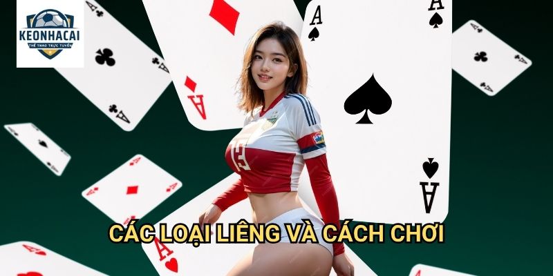 Cá cược Liêng Kèo nhà cái gift - Game bài 3 lá kinh điển với odds cạnh tranh 2 Các loại Liêng và cách chơi