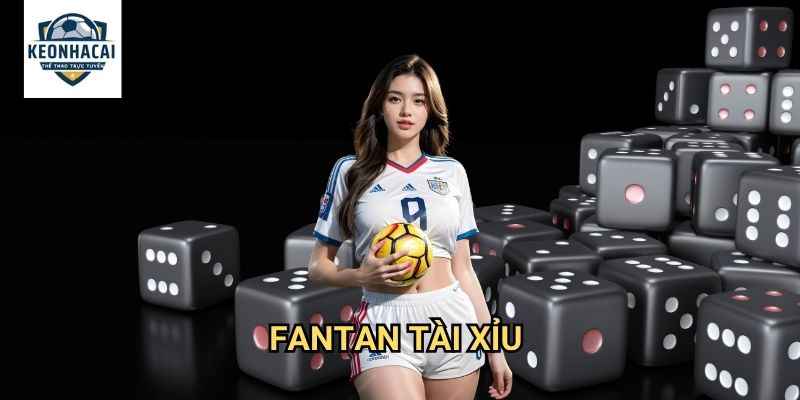 Fantan Tài Xỉu Kèo nhà cái gift - Game casino truyền thống với luật chơi đơn giản 1 Fantan Tài Xỉu Kèo nhà cái gift - Game casino truyền thống với luật chơi đơn giản
