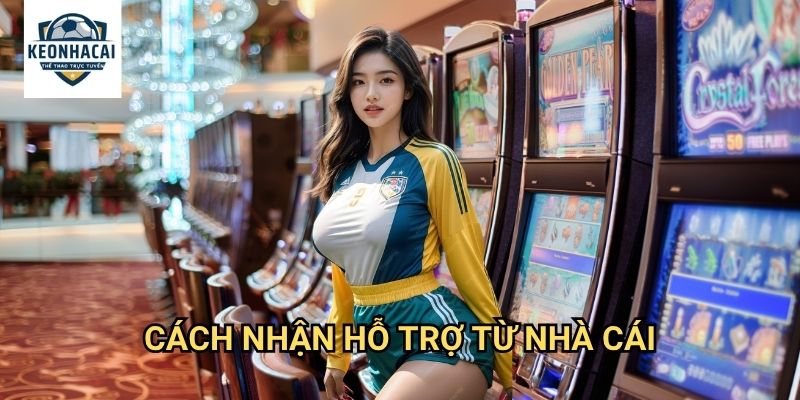 Cách nhận hỗ trợ từ nhà cái Kèo nhà cái gift - Dịch vụ chăm sóc 24/7 1 Cách nhận hỗ trợ từ nhà cái Kèo nhà cái gift - Dịch vụ chăm sóc 24/7