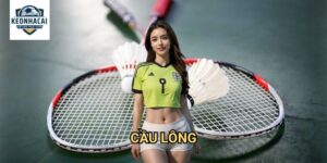 Cầu lông Kèo nhà cái gift - Cá cược badminton với odds minh bạch