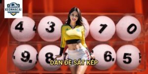 Dàn đề sát kép Kèo nhà cái gift - Phương pháp chơi đề hiệu quả cho cao thủ