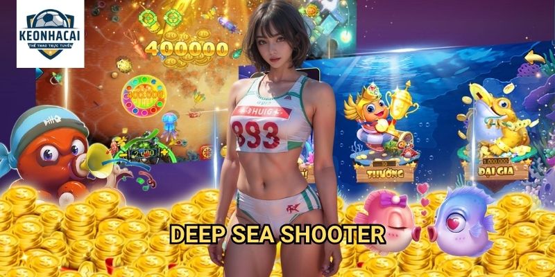 Deep Sea Shooter Kèo nhà cái gift - Cuộc Phiêu Lưu Săn Cá Đáy Biển Sâu Thẳm 1 Deep Sea Shooter Kèo nhà cái gift - Cuộc Phiêu Lưu Săn Cá Đáy Biển Sâu Thẳm