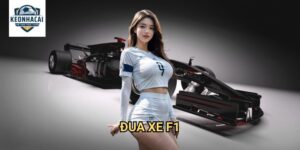Đua xe F1 Kèo nhà cái gift - Cá cược đường đua tốc độ với adrenaline tột đỉnh