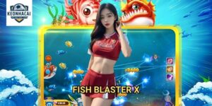 Fish Blaster X Kèo nhà cái gift - Sức Mạnh Hủy Diệt Tối Thượng Dưới Đại Dương