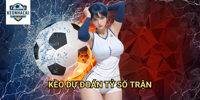 Kèo Dự đoán tỷ số trận Kèo nhà cái gift - Thách Thức Cao Nhất Cho Chuyên Gia 1 Kèo Dự đoán tỷ số trận Kèo nhà cái gift - Thách Thức Cao Nhất Cho Chuyên Gia