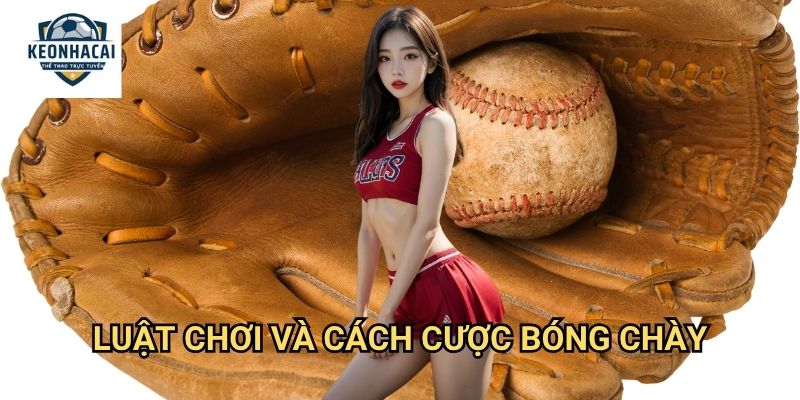 Bóng chày Kèo nhà cái gift - Cá cược MLB với odds cạnh tranh nhất thị trường 2 Luật chơi và cách cược bóng chày
