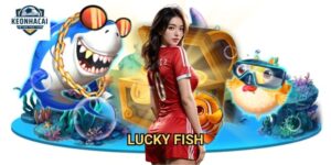 Lucky Fish Kèo nhà cái gift - Mang Vận May Từ Những Chú Cá Thần Tài