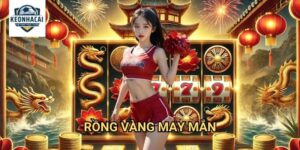 Rồng Vàng May Mắn Kèo nhà cái gift - Đón Nhận Phúc Lộc Từ Linh Vật Phương Đông