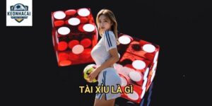 Tài xỉu là gì Kèo nhà cái gift - Khái niệm và cách chơi từ A đến Z