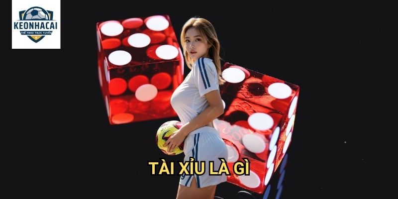Tài xỉu là gì Kèo nhà cái gift - Khái niệm và cách chơi từ A đến Z 1 Tài xỉu là gì Kèo nhà cái gift - Khái niệm và cách chơi từ A đến Z
