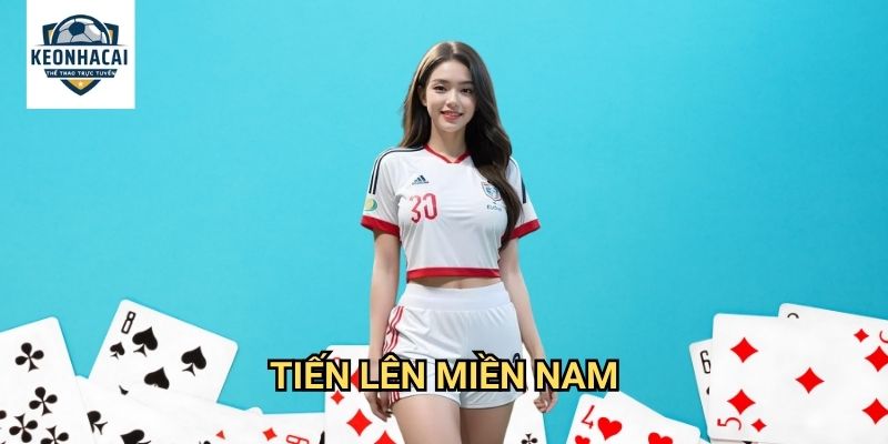 Tiến lên miền Nam Kèo nhà cái gift - Game bài dân gian với tỷ lệ thắng cao 1 Tiến lên miền Nam Kèo nhà cái gift - Game bài dân gian với tỷ lệ thắng cao