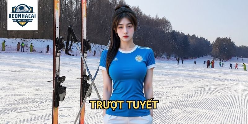 Trượt tuyết Kèo nhà cái gift - Cá cược thể thao mùa đông với cảm giác phiêu lưu 1 Trượt tuyết Kèo nhà cái gift - Cá cược thể thao mùa đông với cảm giác phiêu lưu